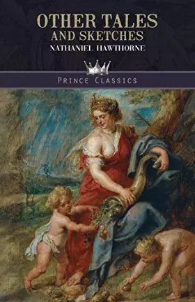 Couverture du produit · Other Tales and Sketches (Prince Classics)