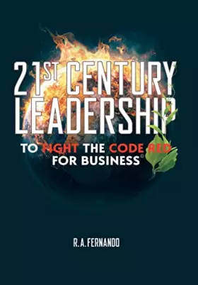 Couverture du produit · 21St Century Leadership to Fight the Code Red for Business