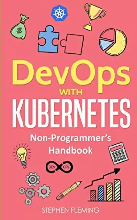 Couverture du produit · DevOps with Kubernetes: Non-Programmer's Handbook