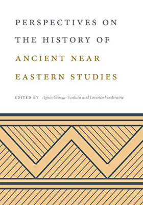 Couverture du produit · Perspectives on the History of Ancient Near Eastern Studies