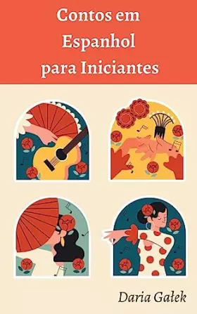 Couverture du produit · Contos em Espanhol para Iniciantes (Portuguese Edition)