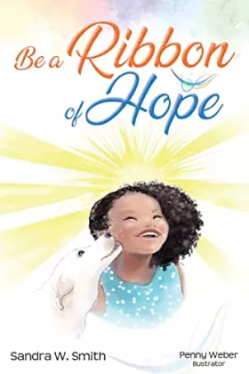 Couverture du produit · Be a Ribbon of Hope