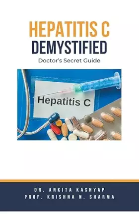 Couverture du produit · Hepatitis C Demystified: Doctor's Secret Guide