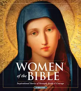 Couverture du produit · Women of the Bible: Stories of Strength, Faith & Courage