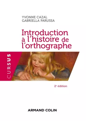 Couverture du produit · Introduction à l'histoire de l'orthographe - 2e éd.