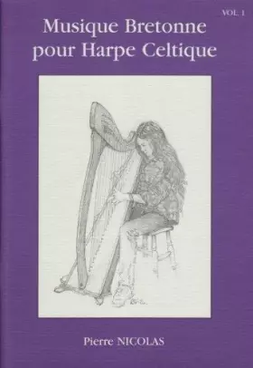 Couverture du produit · Musique Bretonne Pour Harpe Celtique Vol.1
