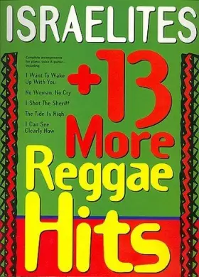 Couverture du produit · Israelites + 13 more reggae songs: Complete arrangements for piano, voice & guitar