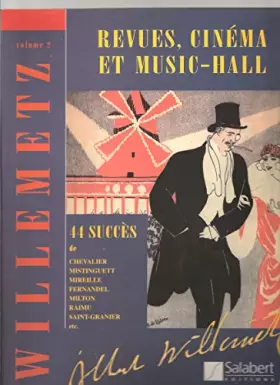 Couverture du produit · A WILLEMETZ - REVUES, CINEMA ET MUSIC - HALL Chant seul avec Accords