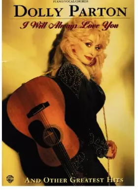 Couverture du produit · Dolly Parton -- I Will Always Love You and Other Greatest Hits: Piano/Vocal/Chords