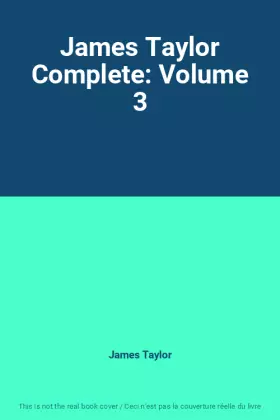 Couverture du produit · James Taylor Complete: Volume 3