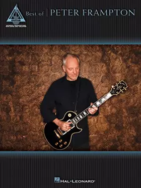 Couverture du produit · Best of Peter Frampton Guitar Recorded Versions | 12 Classic Rock Songs for Guitar | Guitar Tablature and Sheet Music | Iconic 