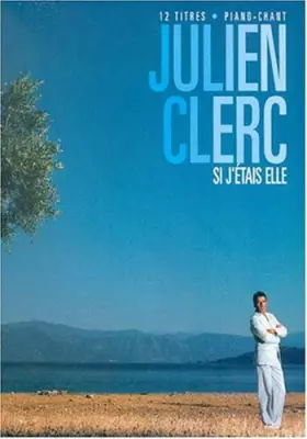 Couverture du produit · Partition : Julien Clerc, si j'etais elle p/v/g