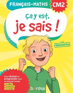 Couverture du produit · Ça y est, je sais ! Français Maths CM2 - Les fondamentaux