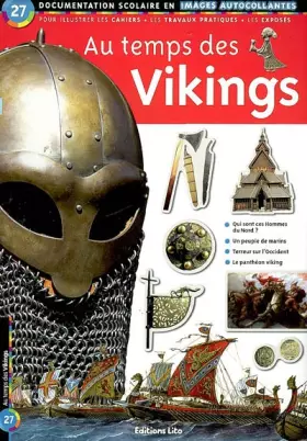 Couverture du produit · Au Temps des Vikings : Documentation scolaire en images autocollantes - Dès 7 ans