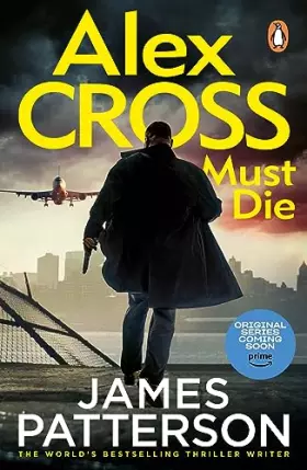 Couverture du produit · Alex Cross Must Die