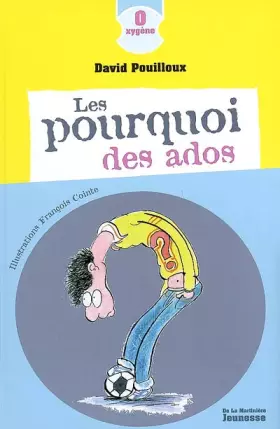 Couverture du produit · Les pourquoi des ados