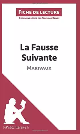 Couverture du produit · La Fausse Suivante de Marivaux (Fiche de lecture): Analyse complète et résumé détaillé de l'oeuvre