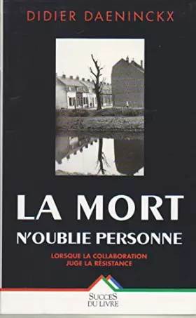 Couverture du produit · Mort n'oublié personne (la)
