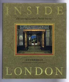 Couverture du produit · Inside London: Discovering London's Period Interiors