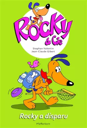 Couverture du produit · ROCKY & CIE TOME 9 : ROCKY A DISPARU