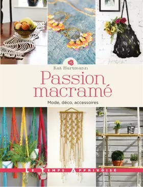 Couverture du produit · Passion macramé - Mode, déco, accessoires