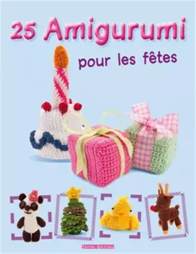 Couverture du produit · Amigurumi - 25 Amigurumi pour les fêtes