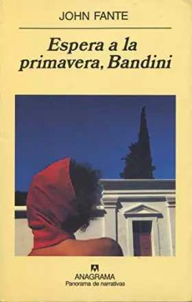 Couverture du produit · Espera a la primavera, Bandini: 481 (Panorama de narrativas)