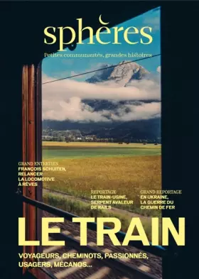 Couverture du produit · Sphères 15 - Le train