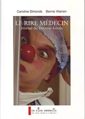 Couverture du produit · Le Rire Médecin. Journal Du Docteur Girafe