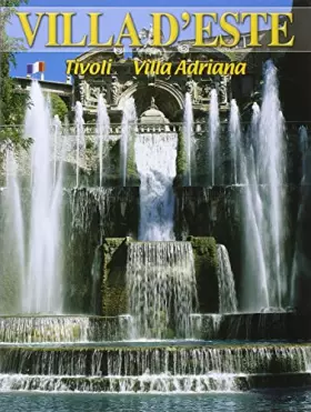 Couverture du produit · Villa d'Este, villa Adriana. Ediz. francese