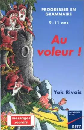Couverture du produit · Au voleur ! 9-11 ans