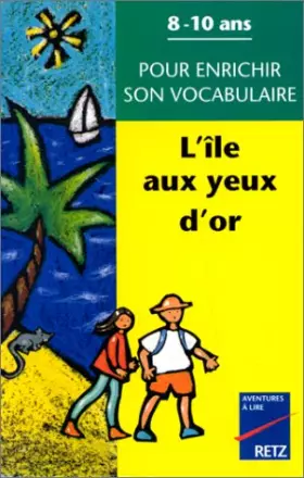 Couverture du produit · L'Île aux yeux d'or