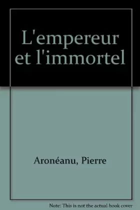 Couverture du produit · L'empereur et l'immortel