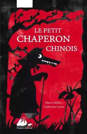 Couverture du produit · Le petit chaperon chinois