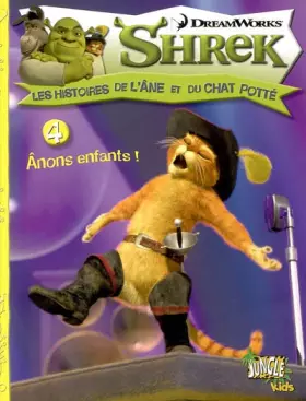 Couverture du produit · shrek histoires t4 anons enfants !: LES HISTOIRES DE L'ANE ET DU CHAT POTTE