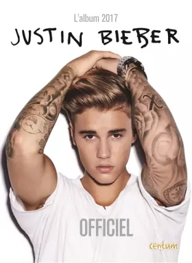 Couverture du produit · Justin Bieber : L'album officiel