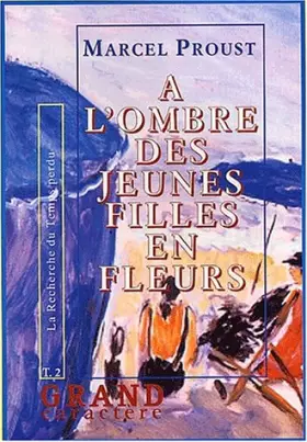 Couverture du produit · a l'ombre des jeunes filles en fleurs. tome 2