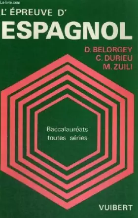 Couverture du produit · L'Épreuve d'espagnol: Baccalauréats A1, A2, A3, B