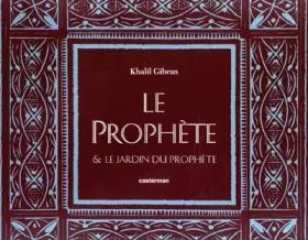 Couverture du produit · Le Prophète et le jardin du Prophète