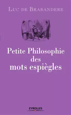 Couverture du produit · Petite philosophie des mots espiègles