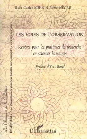 Couverture du produit · Les voies de l'observation : Repères pour les pratiques de recherche en sciences humaines