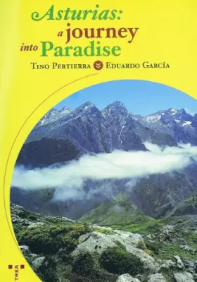 Couverture du produit · ASTURIAS:A JOURNEY INTO PARADISE (SIN COLECCION)