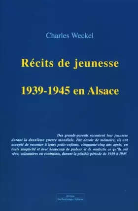 Couverture du produit · Récits de jeunesse 1939-1945 en Alsace