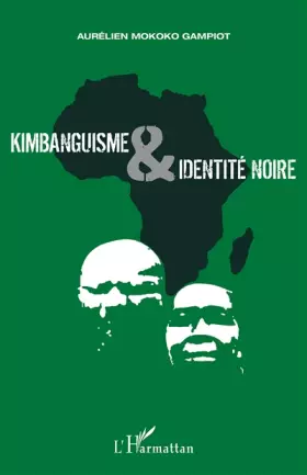 Couverture du produit · Kimbanguisme et identité noire