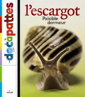 Couverture du produit · L'escargot, paisible dormeur