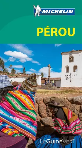 Couverture du produit · Guide Vert Pérou Michelin
