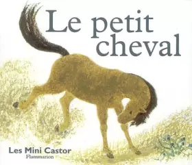 Couverture du produit · Le petit cheval