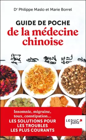 Couverture du produit · Guide de poche de la médecine chinoise - édition 2023: Insomnie, migraine, toux, constipation... LES SOLUTIONS POUR LES TROUBLE