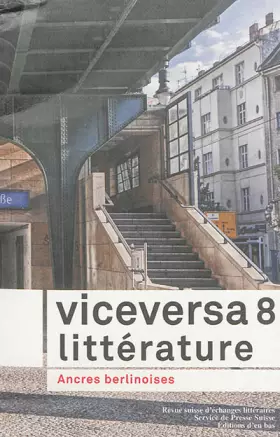Couverture du produit · Viceversa littérature, N° 8/2014 : Ancres berlinoises