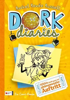 Couverture du produit · DORK Diaries, Band 03: Nikkis (nicht ganz so) phänomenaler Auftritt